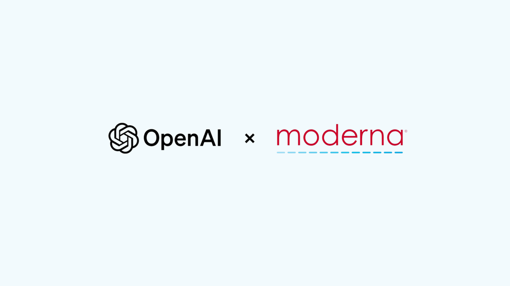 Moderna * OpenAI